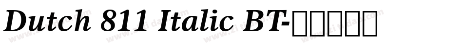 Dutch 811 Italic BT字体转换